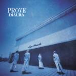 Cover art for『DIAURA - PROVE』from the release『PROVE』