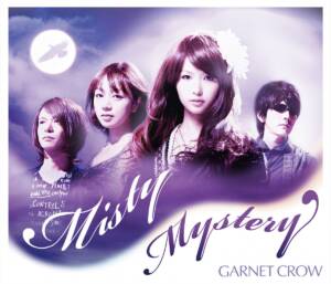 『GARNET CROW - Misty Mystery』収録の『Misty Mystery』ジャケット