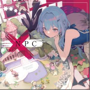 『*Luna - NPC feat.ねんね』収録の『NPC feat.ねんね』ジャケット