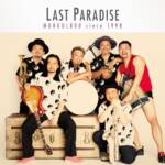 Cover art for『MONGOL800 - Life is』from the release『LAST PARADISE』