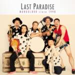 『MONGOL800 - Life is』収録の『LAST PARADISE』ジャケット