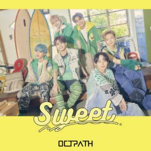 Cover art for『OCTPATH - WAKE UP』from the release『Sweet』