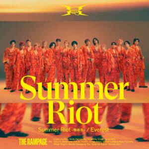 『THE RAMPAGE - Summer Riot ～熱帯夜～』収録の『Summer Riot ～熱帯夜～ / Everest』ジャケット