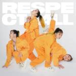 『AI - WORLD DANCE (feat. ちゃんみな)』収録の『RESPECT ALL』ジャケット