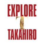 『EXILE TAKAHIRO - Unconditional』収録の『EXPLORE』ジャケット