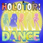 『HOLOTORI - HOLOTORI Dance!』収録の『HOLOTORI Dance!』ジャケット