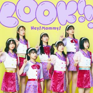 Cover art for『Hey!Mommy! - LOOK!!』from the release『LOOK!!』