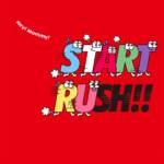 『Hey!Mommy! - START RUSH!!』収録の『START RUSH!!』ジャケット