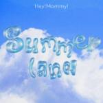 『Hey!Mommy! - Summer land』収録の『Summer land』ジャケット
