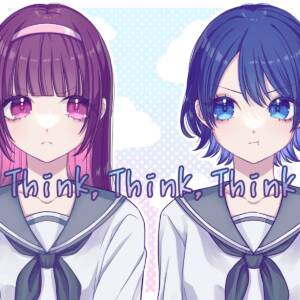 Cover art for『Neriame - Think Think Think』from the release『Think Think Think』