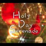 『水無月セイヤ - Holy Day Serenade feat.どんぐり』収録の『Holy Day Serenade』ジャケット