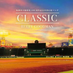 Cover art for『BERRY GOODMAN - CLASSIC』from the release『CLASSIC』