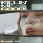 『JIHYO - Killin’ Me Good (English Ver.)』収録の『Killin’ Me Good (English Ver.)』ジャケット