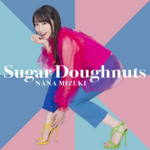 『水樹奈々 - Sugar Doughnuts』収録の『Sugar Doughnuts』ジャケット