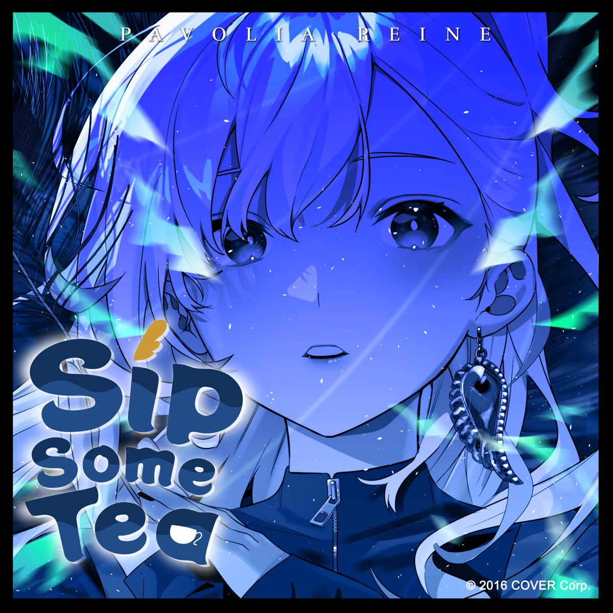 Cover art for『Pavolia Reine - Sip Some Tea』from the release『Sip Some Tea』