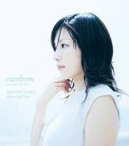 『ROUND TABLE featuring Nino - just for you』収録の『rainbow』ジャケット