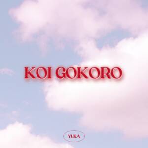 Cover art for『Yuka - Koi Gokoro』from the release『Koi Gokoro』