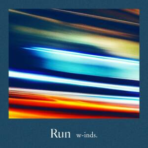 Cover art for『w-inds. - Run』from the release『Run』