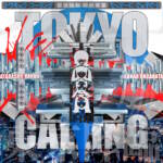 Cover art for『ATARASHII GAKKO! - Tokyo Calling』from the release『Tokyo Calling