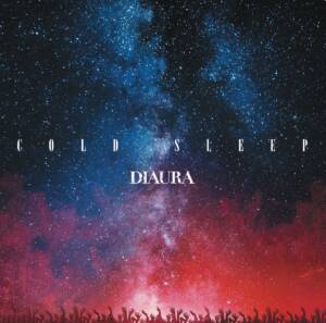 『DIAURA - STARRY INFERNO』収録の『COLD SLEEP』ジャケット