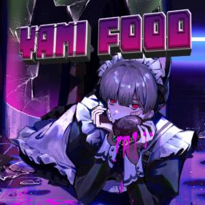 Cover art for『LEON & gaburyu - YAMI FOOD (feat. nyankobrq)』from the release『YAMI FOOD (feat. nyankobrq)』