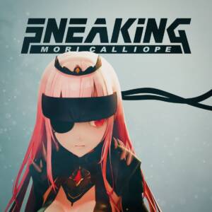 『Mori Calliope - SNEAKING』収録の『SNEAKING』ジャケット