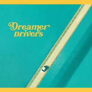 『DISH// - Dreamer Drivers』収録の『Dreamer Drivers』ジャケット