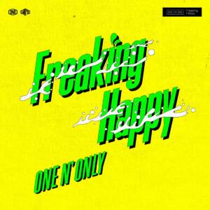 『ONE N' ONLY - Freaking Happy』収録の『Freaking Happy』ジャケット