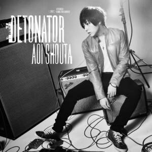 Cover art for『Shouta Aoi - Alright』from the release『DETONATOR』
