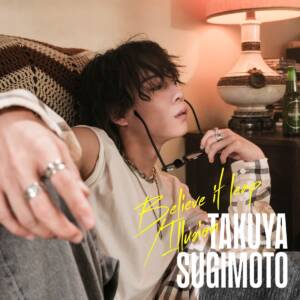 Cover art for『Takuya Sugimoto - Benjamin$』from the release『Believe it leap / Illusion』