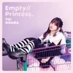 Cover art for『Yui Ogura - Tokimeki Weekend!』from the release『Empty//Princess.』