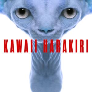『ATOLS - KAWAII HARAKIRI』収録の『KAWAII HARAKIRI』ジャケット