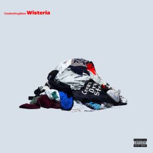 『CreativeDrugStore - Wisteria』収録の『Wisteria』ジャケット