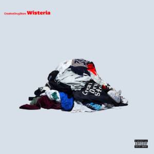 『CreativeDrugStore - Go Ahead』収録の『Wisteria』ジャケット