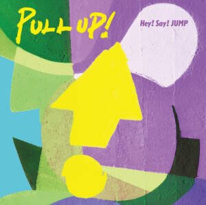 『Hey! Say! JUMP - Tiki Don』収録の『PULL UP!』ジャケット