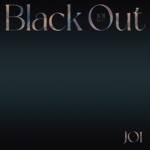 『JO1 - Black Out (JO1 ver.)』収録の『Black Out (JO1 ver.)』ジャケット