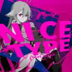 『KIRA - NICE TYPE feat. monii』収録の『NICE TYPE』ジャケット