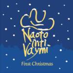 Cover art for『Naoto Inti Raymi - First Christmas』from the release『First Christmas