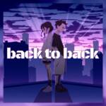 Cover art for『Tomori Kusunoki - back to back』from the release『back to back