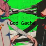 『鬱P - God Gacha』収録の『God Gacha』ジャケット