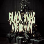 『VIGORMAN - Black Xmas』収録の『Black Xmas』ジャケット