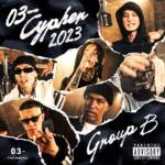 Cover art for『03- Performance & Rommy Montana - 03- Cypher 2023 (feat. Watson, 炒炒, Lunv Loyal, Bene Baby, JAKEN & Yvng Patra)』from the release『03- Cypher 2023 (feat. Watson, ChaoChao, Lunv Loyal, Bene Baby, JAKEN & Yvng Patra)