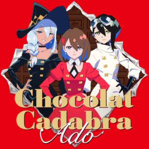 Cover art for『Ado - Chocolat Cadabra』from the release『Chocolat Cadabra』