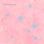Cover art for『ChoQMay - snowspring』from the release『snowspring