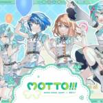 Cover art for『MORE MORE JUMP! - MOTTO!!!』from the release『MOTTO!!!