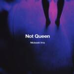 『紫今 - Not Queen』収録の『Not Queen』ジャケット
