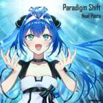 『乃江瑠パスタ - Paradigm Shift』収録の『Paradigm Shift』ジャケット