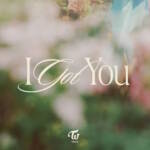 Cover art for『TWICE - I GOT YOU』from the release『I GOT YOU』