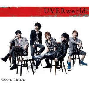 『UVERworld - CORE PRIDE』収録の『CORE PRIDE』ジャケット