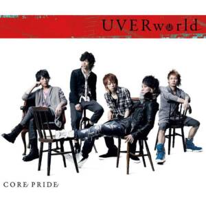 Cover art for『UVERworld - CORE PRIDE』from the release『CORE PRIDE』